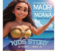 The True Origins of the Maori Haka Dance: Kids Story Graphic Novel (92 Pages)