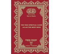 THE TRUE SPIRITUAL GUIDE ALLAH THE MOST HIGH