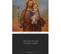 The True Spouse of Jesus Christ