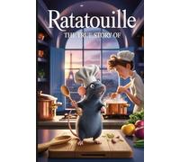 The True Stroy Of Ratatouille