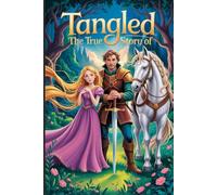 The True Stroy Of Tangled