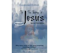 The True Teachings of Jesus - Extended Version: Special Third Edition