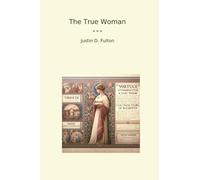 The True Woman