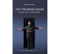The Truman Show. L'uomo vero e l'Anticristo