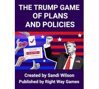 The Trump Game of Plans and Policies