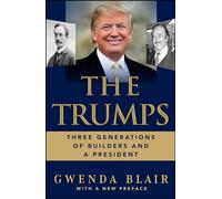 I Trump – Tre generazioni di costruttori e un presidente – Tascabile