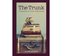 The Trunk: Treasures of God’s Faithfulness