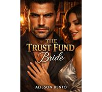 The Trust Fund Bride: An Unexpected Pregnancy Romance