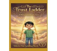 The Trust Ladder: A Whispering Hearts Story