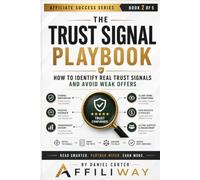 The Trust Signal Playbook: How to Identify Real Trust Signals and Avoid Weak Offers: 2
