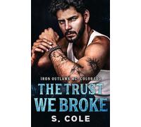 The Trust We Broke: A second chance, size difference, hands off my wife, dark secrets romance