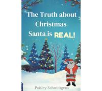 The Truth About Christmas Santa Is REAL