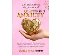 The Truth About Dysfunctional Relationship Anxiety