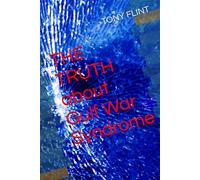 THE TRUTH about Gulf War Syndrome