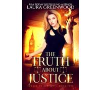 The Truth About Justice