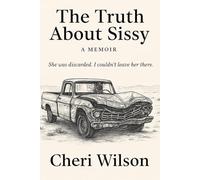 The Truth About Sissy