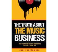 The Truth About The Music Business (Tascabile)