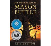 The Truth as Told by Mason Buttle