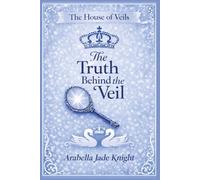 The Truth Behind the Veil