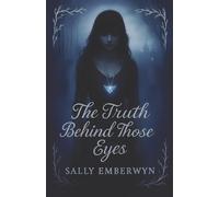 The Truth Behind Those Eyes