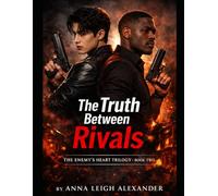 The Truth Between Rivals
