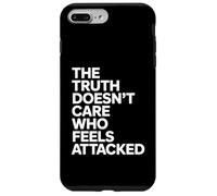 The Truth Doesn’t Care Who Feels Attacked Political Quote Custodia per iPhone 7 Plus/8 Plus