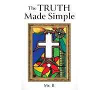 The Truth Made Simple: 0
