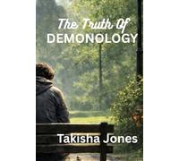 The Truth of Demonology: Biblical Studies