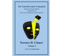 The Truth Revealed Unmasked: Volume 3