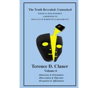 The Truth Revealed: Unmasked: Volume 6