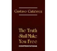 The Truth Shall Make You Free: Confrontations