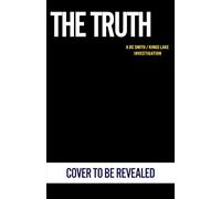 The Truth: The gripping detective mystery from the million-copy-selling crime author