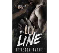 The Try Line: A Forbidden MM Sports Romance