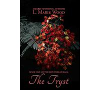 The Tryst: The Red Thread Saga Book One: 1