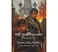 The Tsar's Guard: A Throne of Fear