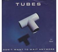 The Tubes - Don't Want To Wait Anymore
