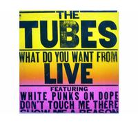 The Tubes - What Do You Want From Live [Vinyl LP record] [Schallplatte]