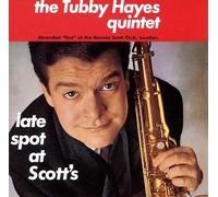 The Tuby Hayes Quintet - Late Spot At Scott's