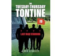 The Tuesday-Thursday Tontine: Last Man Standing