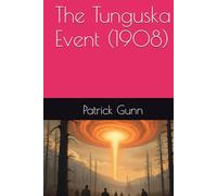 The Tunguska Event (1908)