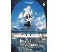 The Tunnel to Summer, The Exit of Goodbyes Romanzo - Star Comics - Italiano