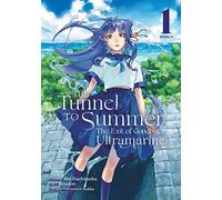 Tunnel To Summer Vol 1 Manga