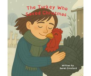 The Turkey That Saved Christmas