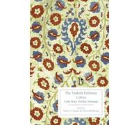 The Turkish Embassy Letters [Lingua Inglese]
