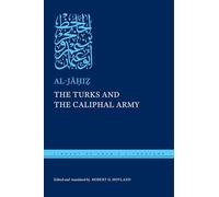 The Turks and the Caliphal Army