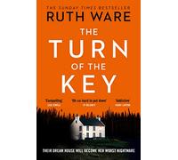 The Turn of the Key: From the author of The It Girl, read a gripping psychological thriller that will leave you wanting more