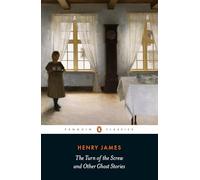 Henry James The Turn of the Screw and Other Ghost Stories (Tascabile)