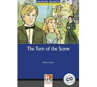 The turn of the screw. Helbling Readers Blue Series. Classics. Registrazione in inglese britannico. Livello 4 (A2-B1). Con CD-Audio