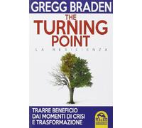 The turning point. La resilienza