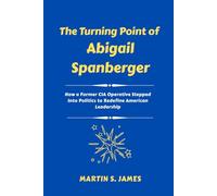The Turning Point of Abigail Spanberger: How a Former CIA Operative Stepped Into Politics to Redefine American Leadership
